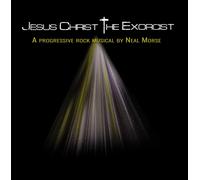Neal Morse Jesus Christ the Exorcist: A Progressive Rock Musical By Neal Mo (CD)