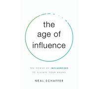 Neal Schaffer The Age of Influence (Tascabile)