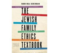 Neal Scheindlin The Jewish Family Ethics Textbook (Tascabile)