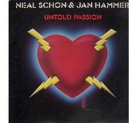 Neal Schon And Jan Hammer - Untold Passion