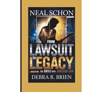 NEAL SCHON BIOGRAPHY: From Lawsuit to Legacy - Navigating the Battle with Jonathan Cain