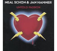 Neal Schon & Jan Hammer Untold Passion (CD) Album