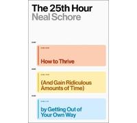 Neal Schore The 25th Hour (Tascabile) (PRESALE 13/08/2026)