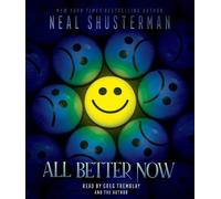Neal Shusterman All Better Now (CD)