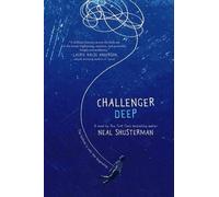 Neal Shusterman Challenger Deep (Copertina rigida)