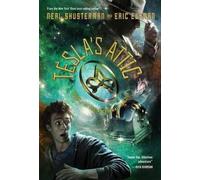 Neal Shusterman Eric Elfman Tesla's Attic (Tascabile) Accelerati Trilogy