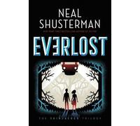 Neal Shusterman Everlost (Copertina rigida) Skinjacker Trilogy