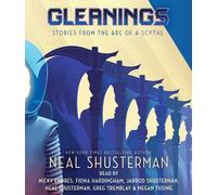 Neal Shusterman Gleanings (CD) Arc of a Scythe