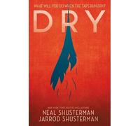 Neal Shusterman Jarrod Shusterman Dry (Tascabile)