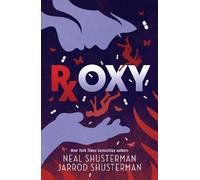 Neal Shusterman Jarrod Shusterman Roxy (Tascabile)