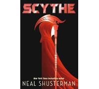 Neal Shusterman Scythe (Tascabile) Arc of a Scythe