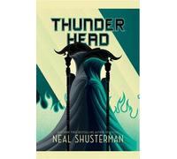 Neal Shusterman Thunderhead (Copertina rigida) Arc of a Scythe