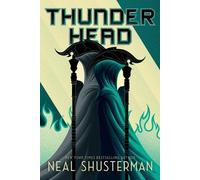 Neal Shusterman Thunderhead (Tascabile) Arc of a Scythe