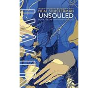 Neal Shusterman Unsouled (Tascabile) Unwind Dystology