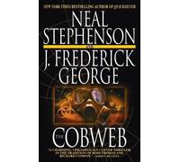 Neal Stephenson J. Frederick George The Cobweb (Tascabile)