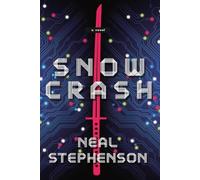 Snow Crash: A Novel