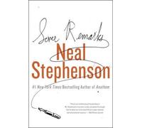Neal Stephenson Some Remarks (Copertina rigida)