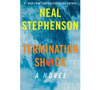 Neal Stephenson Termination Shock (Copertina rigida)