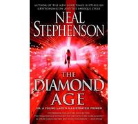 Neal Stephenson The Diamond Age (Tascabile)