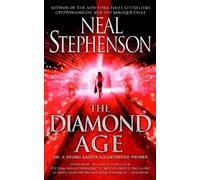 Neal Stephenson The Diamond Age (Tascabile)