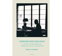 Neale Cunningham Hermann Hesse and Japan (Copertina rigida)