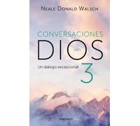 Neale Donald Wa Conversaciones con Dios: Un diálogo excepcional / Co (Tascabile)