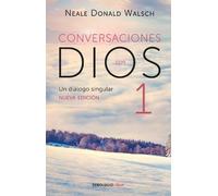 Neale Donald Wa Conversaciones con Dios: Un diálogo singular / Conve (Tascabile)