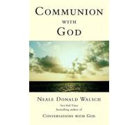 Neale Donald Walsch Communion with God (Tascabile)
