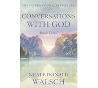 Neale Donald Walsch Conversations with God - Book 3 (Tascabile)