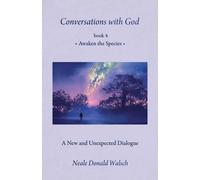Neale Donald Walsch Conversations with God - Book 4 (Copertina rigida)