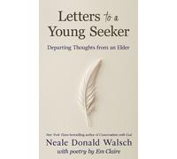 Neale Donald Walsch Letters to a Young Seeker (Tascabile)