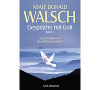 Neale Donald Walsch Susa Gespräche mit Gott, Band 2 Gesellschaft und (Tascabile)