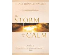 Neale Donald Walsch The Storm Before the Calm (Tascabile)