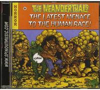 Neanderthals - Latest Menace To The Human Race