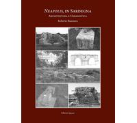 Neapolis, in Sardegna. Architettura e urbanistica - [Quasar]