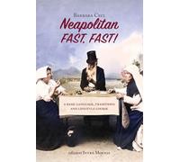 Neapolitan fast, fast! A basic language, traditions and lifestyle course
