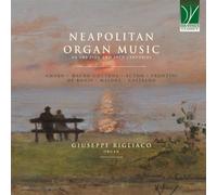 Neapolitan Organ Works of the 19th and 20th Century