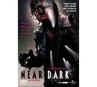 Near Dark [87/E/S: J, K, S]