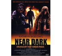 Near Dark - Die Nacht hat ihren ...