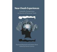 Near-Death Experiences: Scientific Perspectives on Stories of Personal Truth