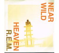 Near Wild Heaven / Pop Song '89 / Half A World Away