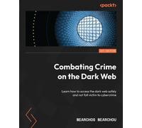 Nearchos Nearchou Combating Crime on the Dark Web (Tascabile)