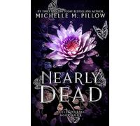 Nearly Dead: Urban Fantasy Romance: 4
