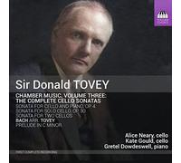 Audio Cd Donald Tovey - Chamber Music, Vol. 3 - The Complete Cello Sonatas