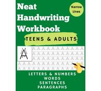 Neat Handwriting Workbook for Adults and Teens : Improve Print Penmanship by Practicing Science Facts in Small Lines Notebook