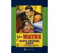 'Neath Arizona Skies (DVD) George "Gabby" Hayes John Wayne Sheila Terry