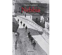 Nebbia. Anteprima di un passato