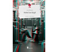 Nebel im Kopf. Life is a Story - story.one