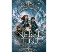 Nebeltinte: Die erste Seite (Nebel-Reihe, Band 2)