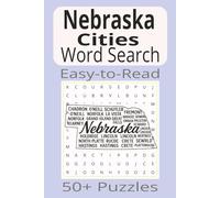 Nebraska Cities Word Search: Word Search Puzzles with Easy-to-Read Print about Nebraska Cities | 6x9 inches | 110 pages | 50+ Puzzles...Gifts, Vacations & Holidays